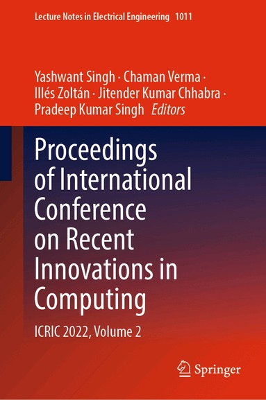 Yashwant Singh, Chaman Verma, Illés Zoltán, Jitender Kumar Chhabra, Pradeep Kumar Singh - Proceedings of International Conference on Recent Innovations in Computing, Inbunden