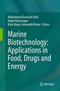 bokomslag Marine Biotechnology: Applications in Food, Drugs and Energy