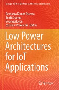 bokomslag Low Power Architectures for IoT Applications