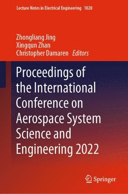 bokomslag Proceedings of the International Conference on Aerospace System Science and Engineering 2022