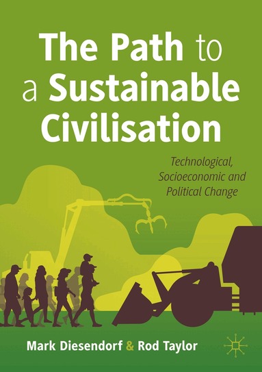 Mark Diesendorf, Rod Taylor - Path to a Sustainable Civilisation, Häftad