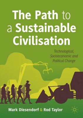 The Path to a Sustainable Civilisation 1