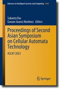 bokomslag Proceedings of Second Asian Symposium on Cellular Automata Technology