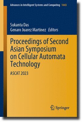 Proceedings of Second Asian Symposium on Cellular Automata Technology 1