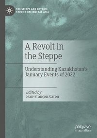 bokomslag A Revolt in the Steppe
