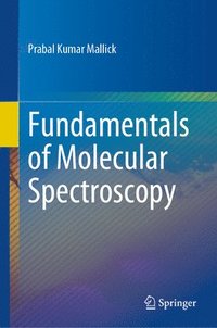 bokomslag Fundamentals of Molecular Spectroscopy