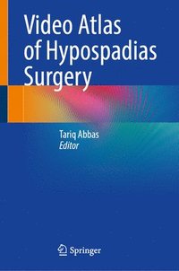 bokomslag Video Atlas of Hypospadias Surgery