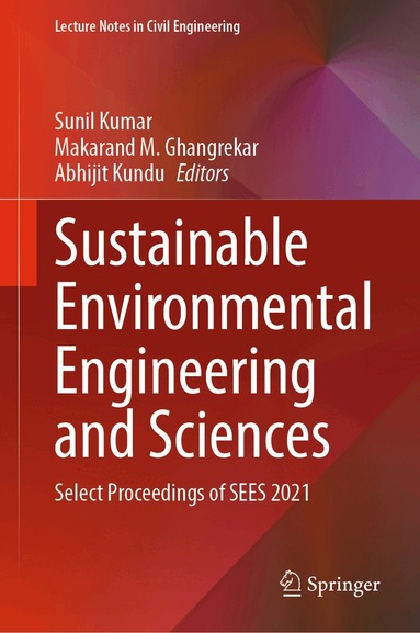 Sunil Kumar, Makarand M. Ghangrekar, Abhijit Kundu - Sustainable Environmental Engineering and Sciences, Inbunden