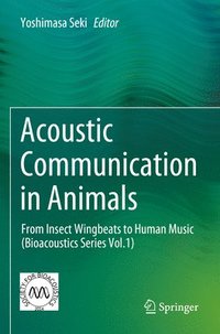 bokomslag Acoustic Communication in Animals