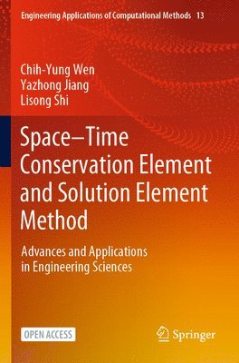 bokomslag SpaceTime Conservation Element and Solution Element Method