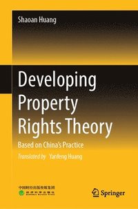 bokomslag Developing Property Rights Theory