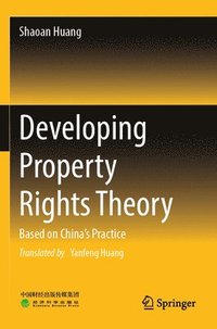 bokomslag Developing Property Rights Theory