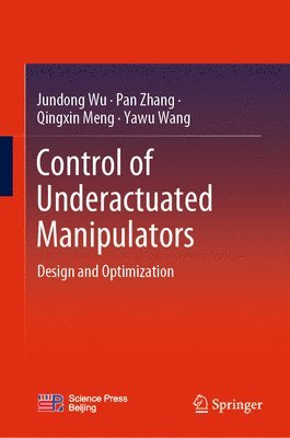 Control of Underactuated Manipulators 1