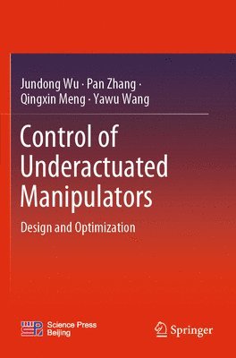 bokomslag Control of Underactuated Manipulators