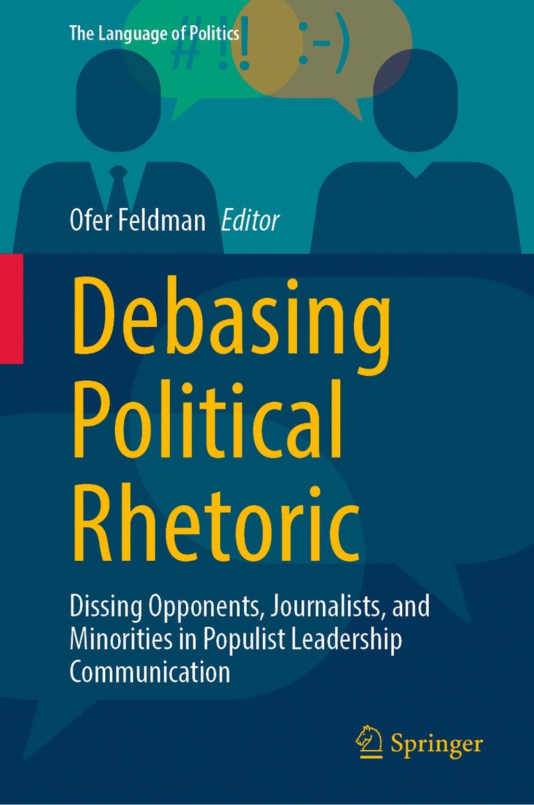 Ofer Feldman - Debasing Political Rhetoric, Inbunden
