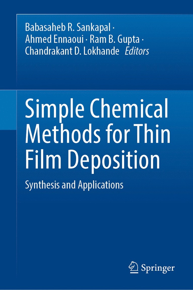 Simple Chemical Methods for Thin Film Deposition 1