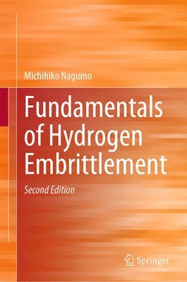 bokomslag Fundamentals of Hydrogen Embrittlement