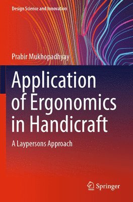 Application of Ergonomics in Handicraft 1