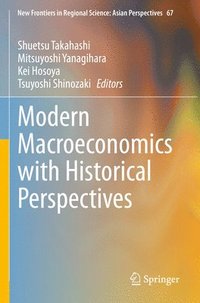 bokomslag Modern Macroeconomics with Historical Perspectives