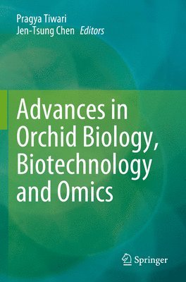 bokomslag Advances in Orchid Biology, Biotechnology and Omics