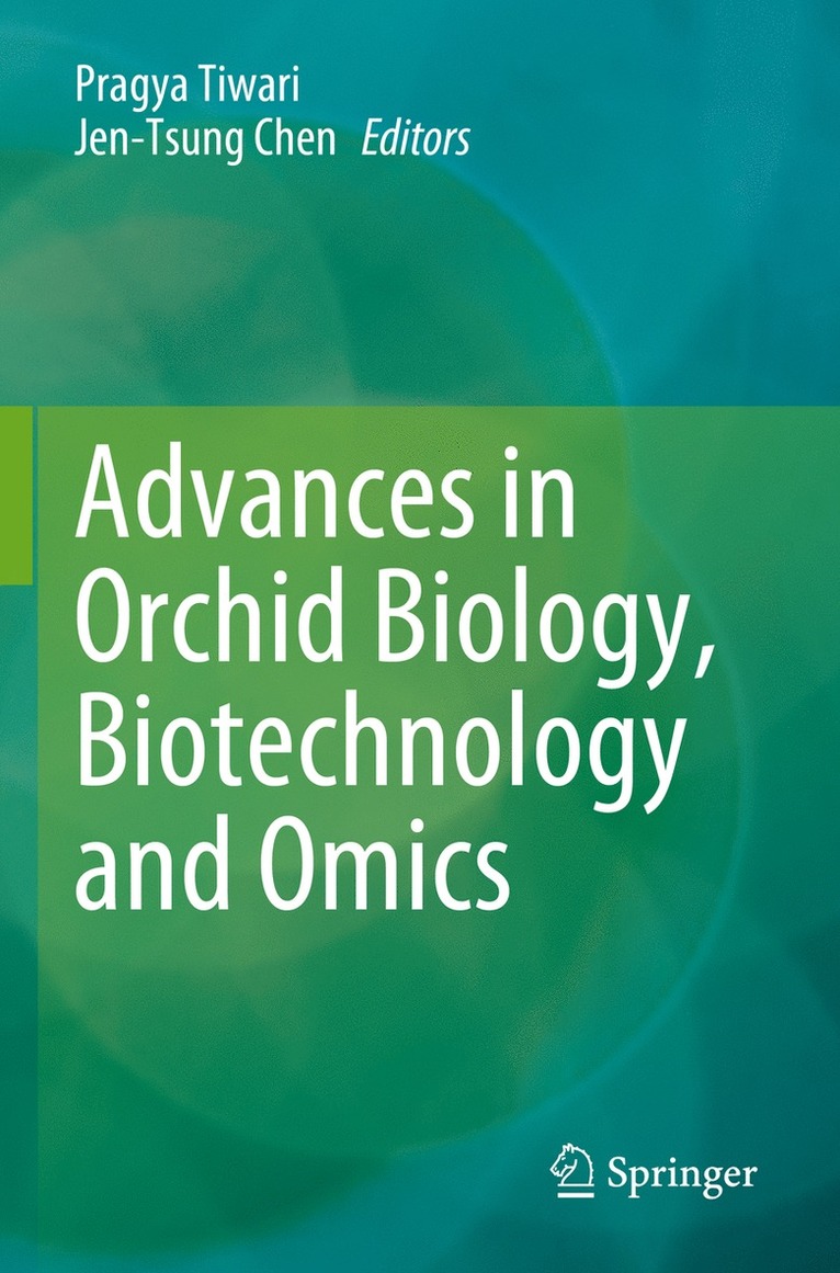 Advances in Orchid Biology, Biotechnology and Omics 1