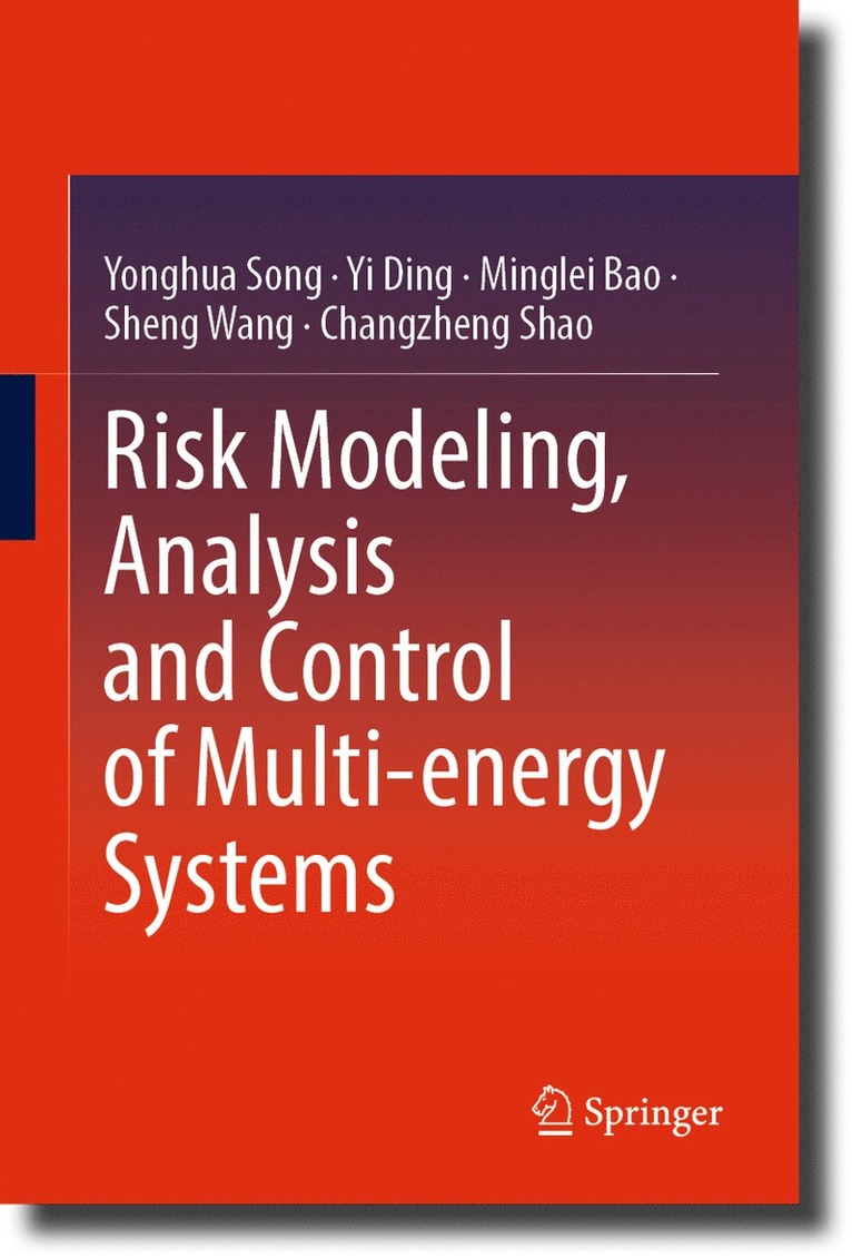 Risk Modeling, Analysis and Control of Multi-energy Systems 1