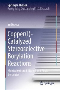 bokomslag Copper(I)-Catalyzed Stereoselective Borylation Reactions