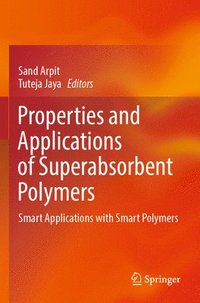 bokomslag Properties and Applications of Superabsorbent Polymers