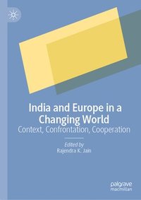 bokomslag India and Europe in a Changing World
