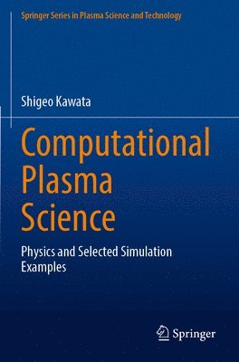 Computational Plasma Science 1