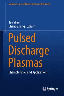 Pulsed Discharge Plasmas 1