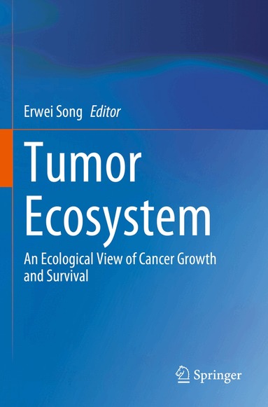 Erwei Song - Tumor Ecosystem, Häftad
