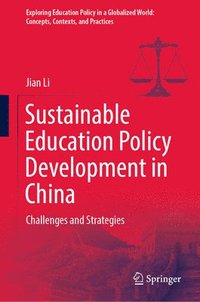 bokomslag Sustainable Education Policy Development in China