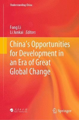 bokomslag China's Opportunities for Development in an Era of Great Global Change