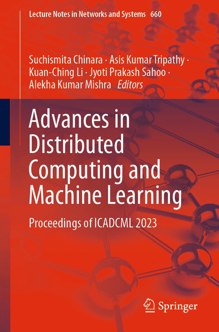 Advances in Distributed Computing and Machine Learning 1