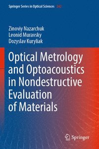 bokomslag Optical Metrology and Optoacoustics in Nondestructive Evaluation of Materials