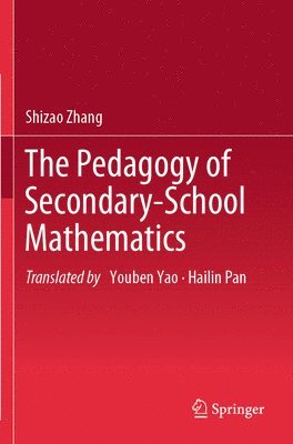 bokomslag The Pedagogy of Secondary-School Mathematics