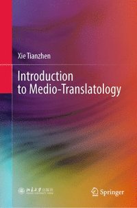 bokomslag Introduction to Medio-Translatology