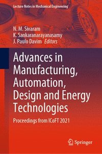 bokomslag Advances in Manufacturing, Automation, Design and Energy Technologies