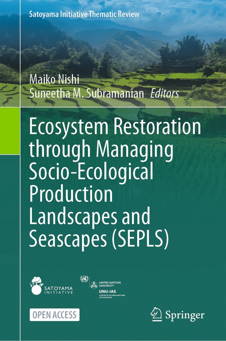 Ecosystem Restoration through Managing Socio-Ecological Production Landscapes and Seascapes (SEPLS) 1