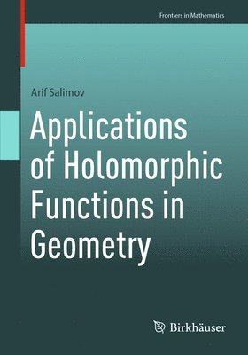 Applications of Holomorphic Functions in Geometry 1