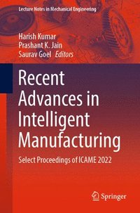 bokomslag Recent Advances in Intelligent Manufacturing