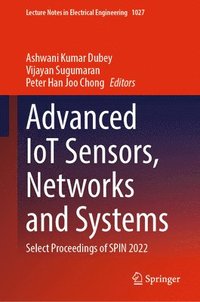 bokomslag Advanced IoT Sensors, Networks and Systems