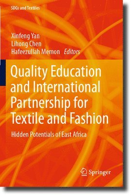 bokomslag Quality Education and International Partnership for Textile and Fashion