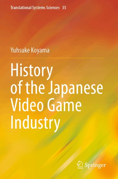 Yusuke Koyama - History of the Japanese Video Game Industry, Häftad