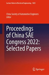 bokomslag Proceedings of China SAE Congress 2022: Selected Papers