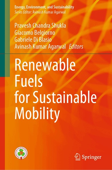 Pravesh Chandra Shukla, Giacomo Belgiorno, Gabriele  Di Blasio, Avinash Kumar Agarwal - Renewable Fuels for Sustainable Mobility, Inbunden
