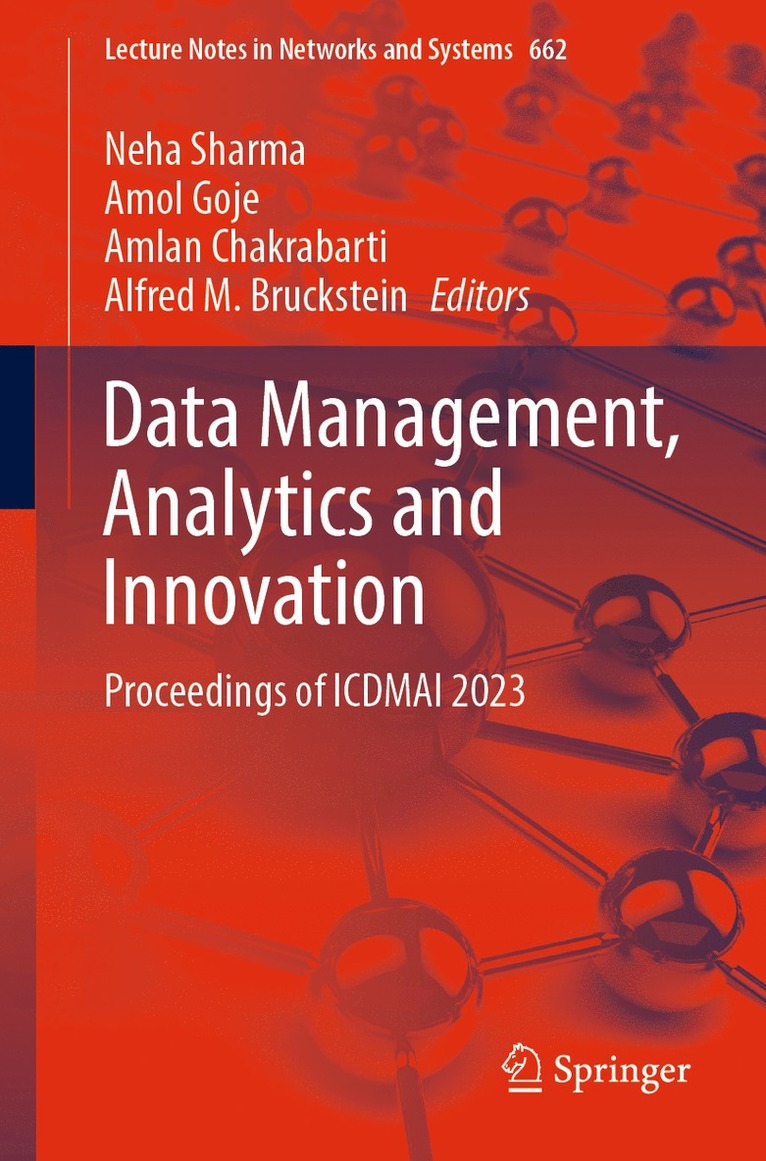 Neha Sharma, Amol Goje, Amlan Chakrabarti, Alfred M. Bruckstein - Data Management, Analytics and Innovation, Häftad