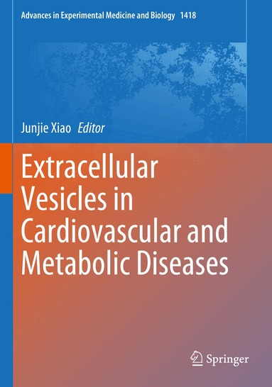 Junjie Xiao - Extracellular Vesicles in Cardiovascular and Metabolic Diseases, Häftad