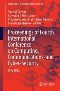 bokomslag Proceedings of Fourth International Conference on Computing, Communications, and Cyber-Security
